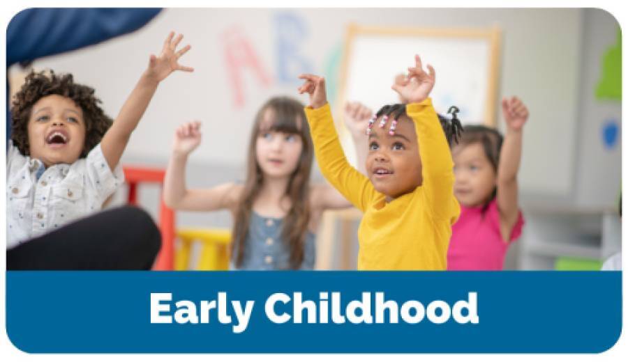 Early Childhood